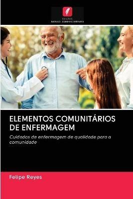 Elementos Comunitarios de Enfermagem - Felipe Reyes - cover