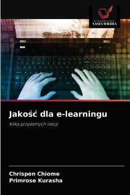 Jakosc dla e-learningu - Chrispen Chiome,Primrose Kurasha - cover