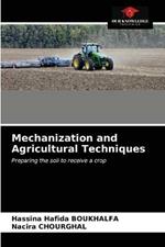 Mechanization and Agricultural Techniques