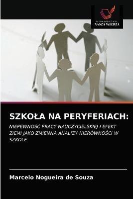 Szkola Na Peryferiach - Marcelo Nogueira de Souza - cover
