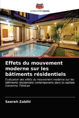 Effets du mouvement moderne sur les batiments residentiels - Saereh Zabihi - cover