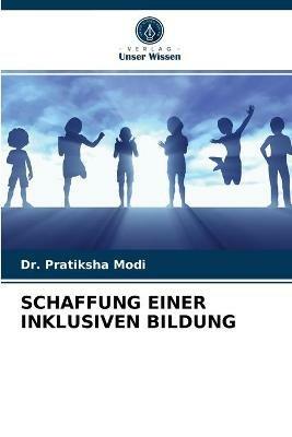 Schaffung Einer Inklusiven Bildung - Pratiksha Modi - cover