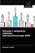 Dyfuzja i adaptacja systemu mikroturbinowego RMV