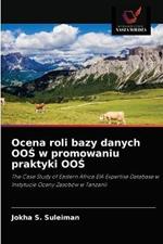 Ocena roli bazy danych OOS w promowaniu praktyki OOS