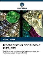 Mechanismus der Kinesin-Motilitat