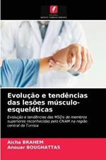 Evolucao e tendencias das lesoes musculo-esqueleticas