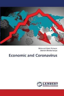 Economic and Coronavirus - Mohamed Abdel-Raheem,Jitamoni Bhattacharyya - cover