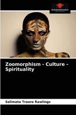 Zoomorphism - Culture - Spirituality