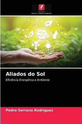 Aliados do Sol - Pedro Serrano Rodriguez - cover