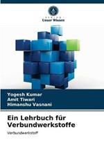 Ein Lehrbuch fur Verbundwerkstoffe