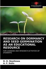 Research on Dormancy and Seed Germination as an Educational Resource