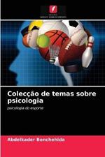 Coleccao de temas sobre psicologia