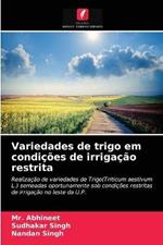 Variedades de trigo em condicoes de irrigacao restrita