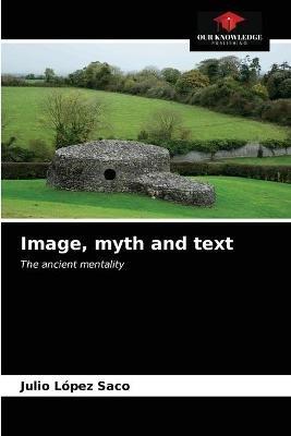 Image, myth and text - Julio Lopez Saco - cover