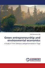 Green entrepreneurship and environmental economics