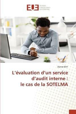 L'evaluation d'un service d'audit interne: le cas de la SOTELMA - Oumar Bah - cover