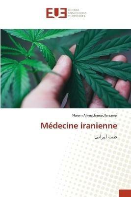 Medecine iranienne - Naiem Ahmadinejadfarsangi - cover