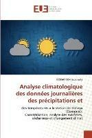 Analyse climatologique des donnees journalieres des precipitations et