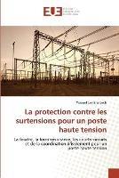 La protection contre les surtensions pour un poste haute tension