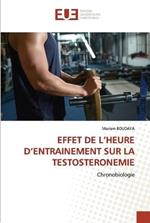 Effet de l'Heure d'Entrainement Sur La Testosteronemie