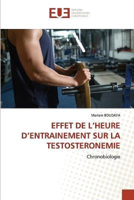 Effet de l'Heure d'Entrainement Sur La Testosteronemie - Mariem Boudaya - cover