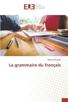 La grammaire du francais - Mounia Osmani - cover