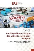 Profil epidemio-clinique des patients suivis pour epilepsie