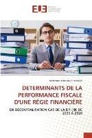 Determinants de la Performance Fiscale d'Une Regie Financiere