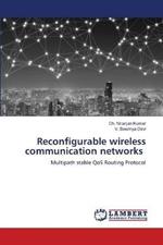 Reconfigurable wireless communication networks