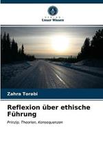 Reflexion uber ethische Fuhrung