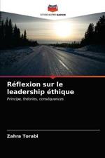 Reflexion sur le leadership ethique