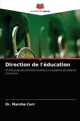 Direction de l'education - Marsha Carr - cover