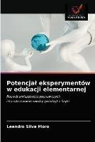 Potencjal eksperymentow w edukacji elementarnej