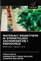 Materialy Bioaktywne W Stomatologii Zachowawczej I Endodoncji