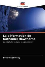 La deformation de Nathaniel Hawthorne