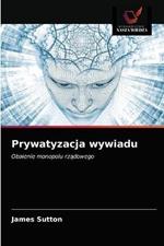 Prywatyzacja wywiadu