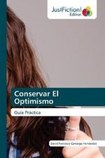 Conservar El Optimismo