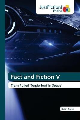 Fact and Fiction V - Robin Bright - cover