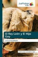 El Rey Leon y El Hijo Gay