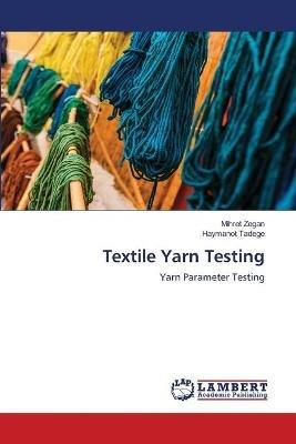 Textile Yarn Testing - Mihret Zegan,Haymanot Tadege - cover