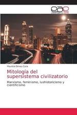 Mitologia del supersistema civilizatorio