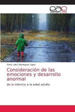 Consideracion de las emociones y desarrollo anormal