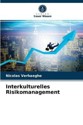 Interkulturelles Risikomanagement - Nicolas Verhaeghe - cover