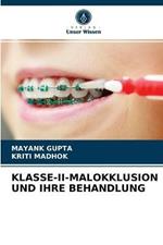 Klasse-II-Malokklusion Und Ihre Behandlung