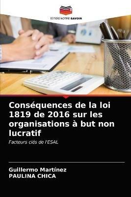 Consequences de la loi 1819 de 2016 sur les organisations a but non lucratif - Guillermo Martinez,Paulina Chica - cover
