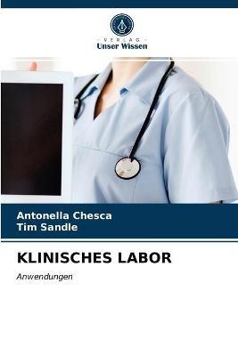 Klinisches Labor - Antonella Chesca,Tim Sandle - cover