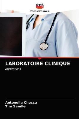 Laboratoire Clinique - Antonella Chesca,Tim Sandle - cover