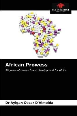 African Prowess - Ayigan Oscar D'Almeida - cover