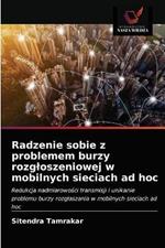 Radzenie sobie z problemem burzy rozgloszeniowej w mobilnych sieciach ad hoc