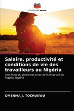 Salaire, productivite et conditions de vie des travailleurs au Nigeria